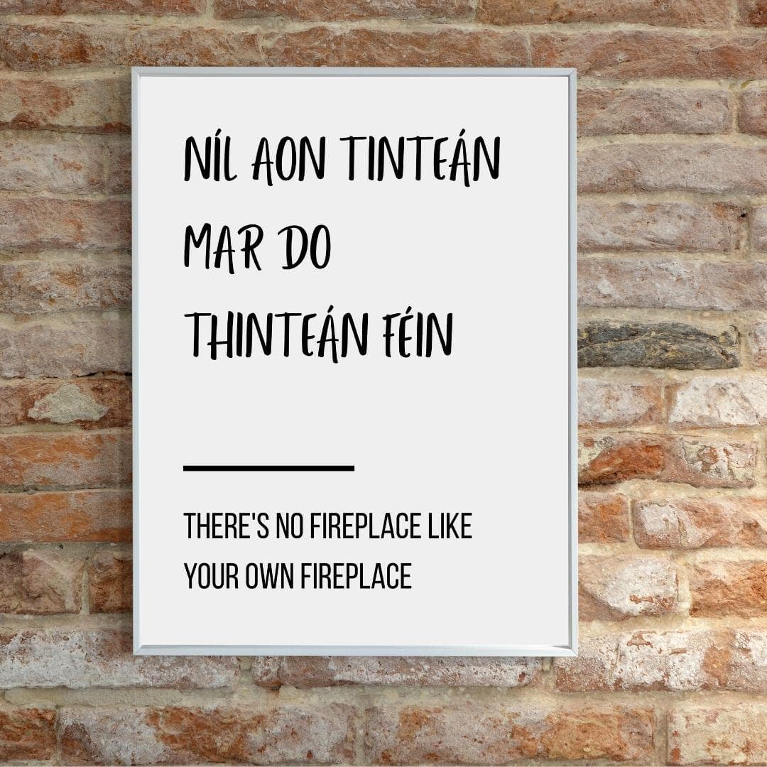 Níl Aon Tinteán Mar Do Thinteán Féin Poster | Irish Proverb | Typography Wall Art thumbnail 2