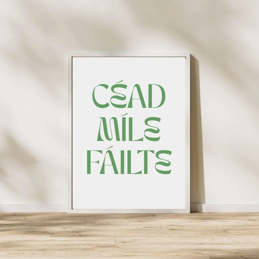 Céad Míle Fáilte Irish Poster | Gaelic Welcome Typography | Entryway Wall Art