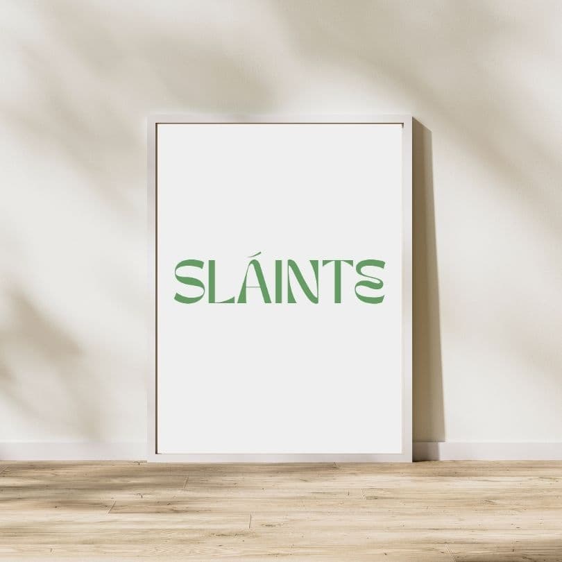Sláinte Irish Phrase Print